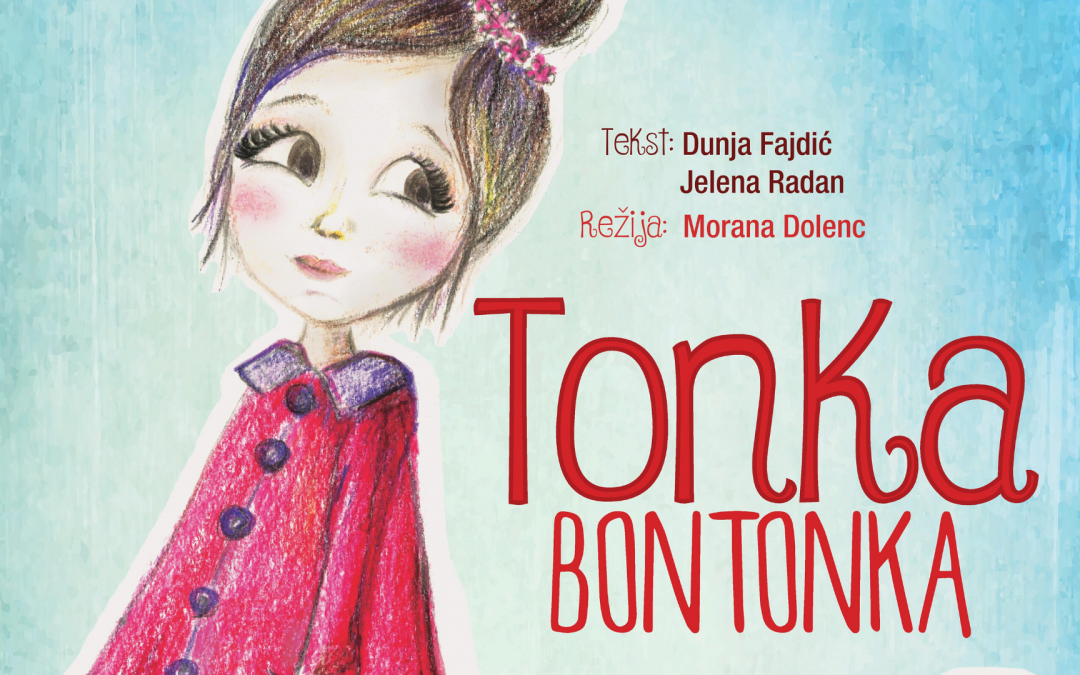 Tonka Bontonka – predstava za djecu