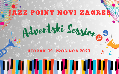 JAZZ POINT NOVI ZAGREB: Adventski Session