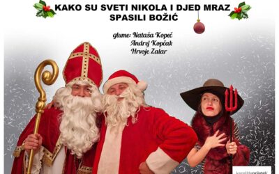 Predstava za djecu – Kako su Djed Mraz i Sveti Nikola spasili Božić
